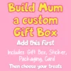 Not Specified Build Mum A Gift Box Gift Boxes